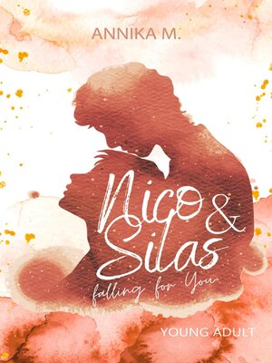 cover image of Nico & Silas--falling for you